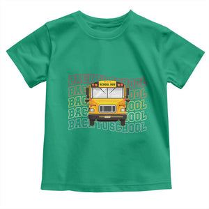 School Bus Driver Life Back to School Teacher Kids Toddler T Shirt