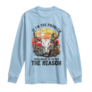 Cow Bull Skull Long Sleeve Shirt If Problem Vintage Then You Might Be Reason TS14 Light Blue Print Your Wear