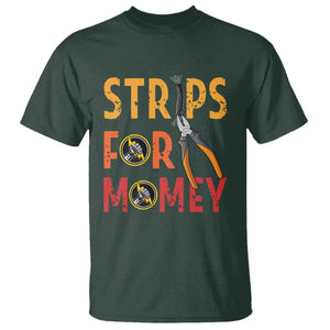 Funny Electrician T Shirt Strips For Money Electrical Humor TS14 Dark Forest Green Print Your Wear
