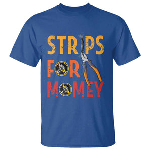 Funny Electrician T Shirt Strips For Money Electrical Humor TS14 Royal Blue Print Your Wear