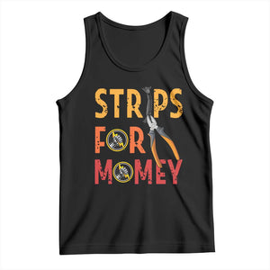 Funny Electrician Tank Top Strips For Money Electrical Humor TS14 Black Print Your Wear