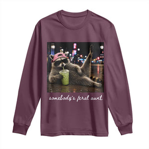 Somebody's Feral Aunt Long Sleeve Shirt Raccoon Drinking Iced Matcha Latte Sarcastic Animal Humor