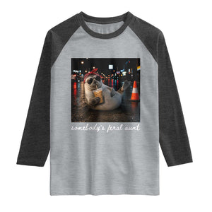 Somebody's Feral Aunt Raglan Shirt Funny Neil The Seal Meme