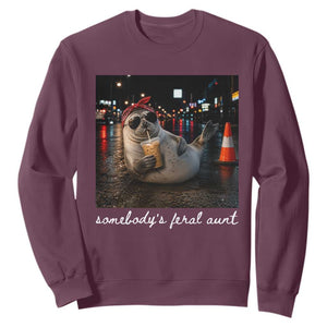 Somebody's Feral Aunt Sweatshirt Funny Neil The Seal Meme
