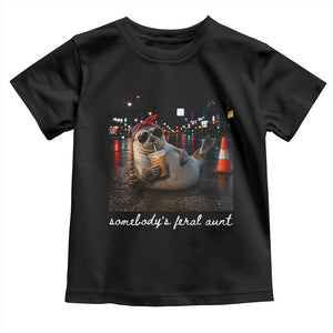 Somebody's Feral Aunt Toddler T Shirt Funny Neil The Seal Meme