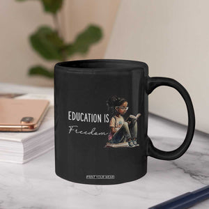Education Freedom Coffee Mug Black Teacher Books TS14 Print Your Wear