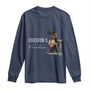 Education Freedom Long Sleeve Shirt Black Teacher Books TS14 Navy Print Your Wear