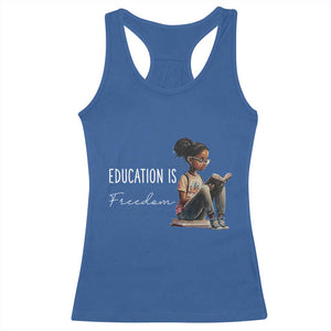 Education Freedom Racerback Tank Top Black Teacher Books TS14 Royal Blue Print Your Wear