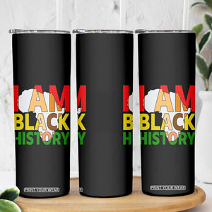 Black History Month African American Skinny Tumbler I Am Black History TS14 Print Your Wear
