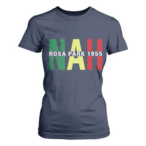 Nah Rosa Parks Quote T Shirt For Women Black Movement Protest TS14 Navy Print Your Wear