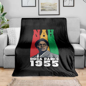 Nah Rosa Parks Quote Throw Blanket Civil Rights African American TS14 Print Your Wear