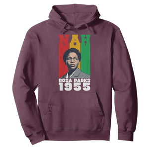 Nah Rosa Parks Quote Hoodie Civil Rights African American TS14 Maroon Print Your Wear