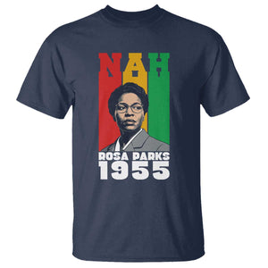 Nah Rosa Parks Quote T Shirt Civil Rights African American TS14 Navy Print Your Wear