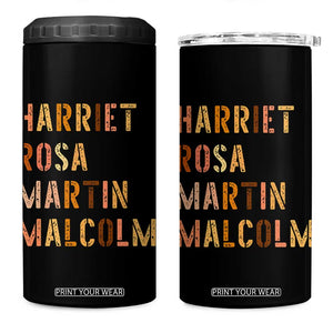 Black History Leaders 4 in 1 Can Cooler Tumbler Harriet Rosa Martin Malcolm TS14 One Size: 16 oz Black Print Your Wear