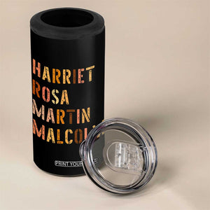 Black History Leaders 4 in 1 Can Cooler Tumbler Harriet Rosa Martin Malcolm TS14 Print Your Wear