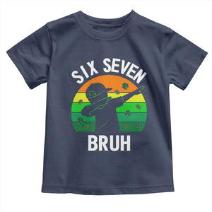 67 Bruh St Patricks Day Toddler T Shirt Funny Six Seven Boys Kids Dabbing Meme TS14 Navy Print Your Wear
