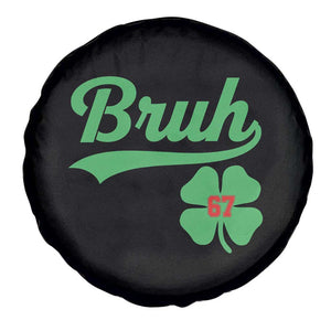 67 Bruh St Patricks Day Spare Tire Cover Funny Six Seven Shamrock Meme TS14 Print Your Wear
