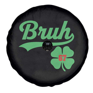 67 Bruh St Patricks Day Spare Tire Cover Funny Six Seven Shamrock Meme TS14 Print Your Wear