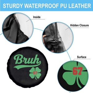 67 Bruh St Patricks Day Spare Tire Cover Funny Six Seven Shamrock Meme TS14 Print Your Wear