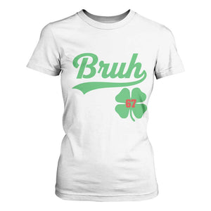 67 Bruh St Patricks Day T Shirt For Women Funny Six Seven Shamrock Meme TS14 White Print Your Wear