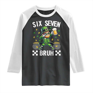 67 Bruh St Patricks Day Raglan Shirt Funny Six Seven Leprechaun Bruh Meme TS14 Black White Print Your Wear