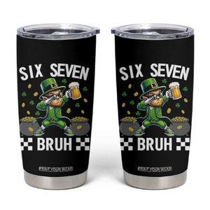 67 Bruh St Patricks Day Tumbler Cup Funny Six Seven Leprechaun Bruh Meme TS14 Black Print Your Wear