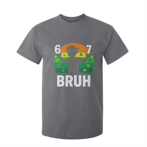 67 Bruh St Patricks Day T Shirt For Kid Funny Six Seven Boys Kids Meme TS14 Charcoal Print Your Wear
