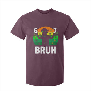 67 Bruh St Patricks Day T Shirt For Kid Funny Six Seven Boys Kids Meme TS14 Maroon Print Your Wear