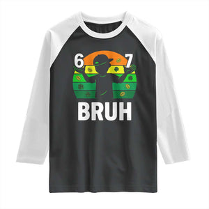 67 Bruh St Patricks Day Raglan Shirt Funny Six Seven Boys Kids Meme TS14 Black White Print Your Wear