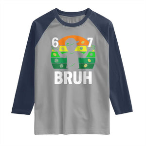 67 Bruh St Patricks Day Raglan Shirt Funny Six Seven Boys Kids Meme TS14 Sport Gray Navy Print Your Wear