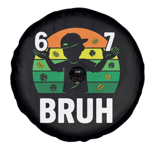 67 Bruh St Patricks Day Spare Tire Cover Funny Six Seven Boys Kids Meme TS14 Print Your Wear