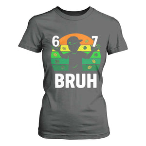 67 Bruh St Patricks Day T Shirt For Women Funny Six Seven Boys Kids Meme TS14 Dark Heather Print Your Wear