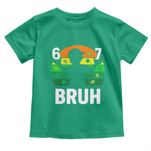 67 Bruh St Patricks Day Toddler T Shirt Funny Six Seven Boys Kids Meme TS14 Irish Green Print Your Wear