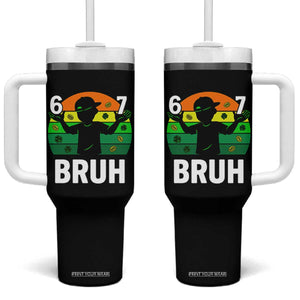 67 Bruh St Patricks Day Tumbler With Handle Funny Six Seven Boys Kids Meme TS14 One Size: 40 oz Black Print Your Wear