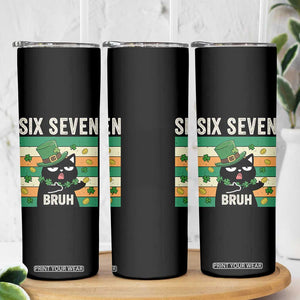 67 Bruh St Patricks Day Skinny Tumbler Funny Cat Bruh Six Seven Meme TS14 Print Your Wear