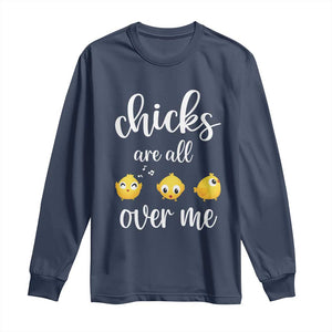 Chicks Are All Over Me Long Sleeve Shirt Funny Easter Kids TS14 Navy Print Your Wear