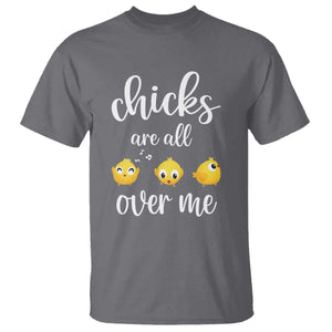 Chicks Are All Over Me T Shirt Funny Easter Kids TS14 Charcoal Print Your Wear