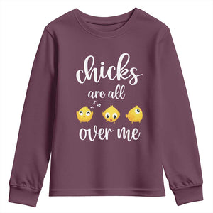 Chicks Are All Over Me Youth Sweatshirt Funny Easter Kids TS14 Maroon Print Your Wear