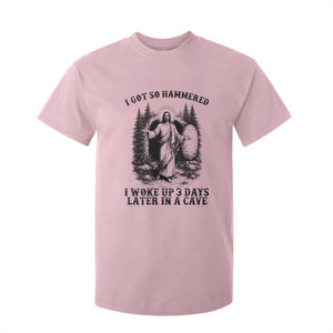 Christian Easter Jesus T Shirt For Kid I Got So Hammered Woke Up 3 Days TS14 Light Pink Print Your Wear
