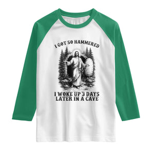 Christian Easter Jesus Raglan Shirt I Got So Hammered Woke Up 3 Days TS14 White Kelly Green Print Your Wear