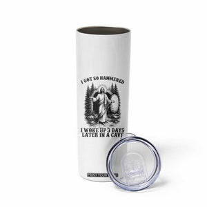 Christian Easter Jesus Skinny Tumbler I Got So Hammered Woke Up 3 Days TS14 Print Your Wear
