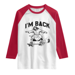 Christian Easter Raglan Shirt Funny Skateboard Jesus I am Back TS14 White Red Print Your Wear