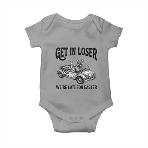 Get In Loser We're Late For Easter Baby Onesie Funny Easter Raccoon Frog Goose Humor TS14 Sport Gray Print Your Wear