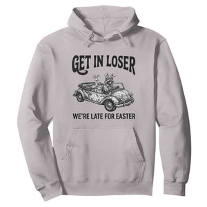 Get In Loser We're Late For Easter Hoodie Funny Easter Raccoon Frog Goose Humor TS14 Ice Gray Print Your Wear
