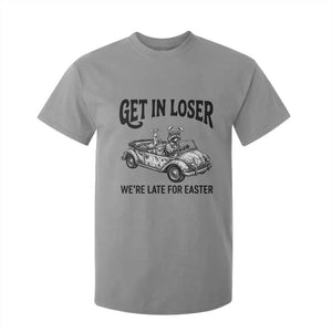 Get In Loser We're Late For Easter T Shirt For Kid Funny Easter Raccoon Frog Goose Humor TS14 Sport Gray Print Your Wear