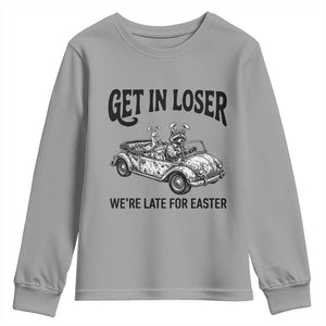 Get In Loser We're Late For Easter Youth Sweatshirt Funny Easter Raccoon Frog Goose Humor TS14 Sport Gray Print Your Wear