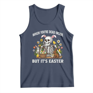 Funny Easter Skeleton Tank Top When You're Dead Inside But It's Easter TS14 Navy Print Your Wear