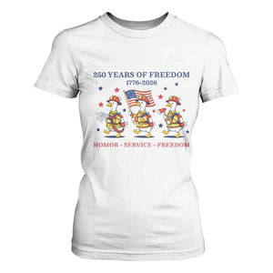 Fireman 250 Years of America T Shirt For Women Silly Goose Firefighter Honor Service Freedom TS14 White Print Your Wear