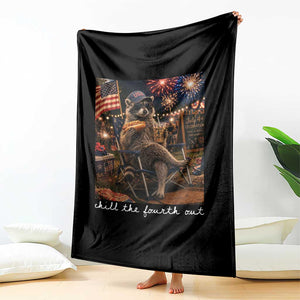 Funny Raccoon 4th of July Throw Blanket Chill The Fourth Out TS14 Print Your Wear