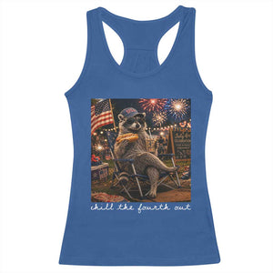 Funny Raccoon 4th of July Racerback Tank Top Chill The Fourth Out TS14 Royal Blue Print Your Wear